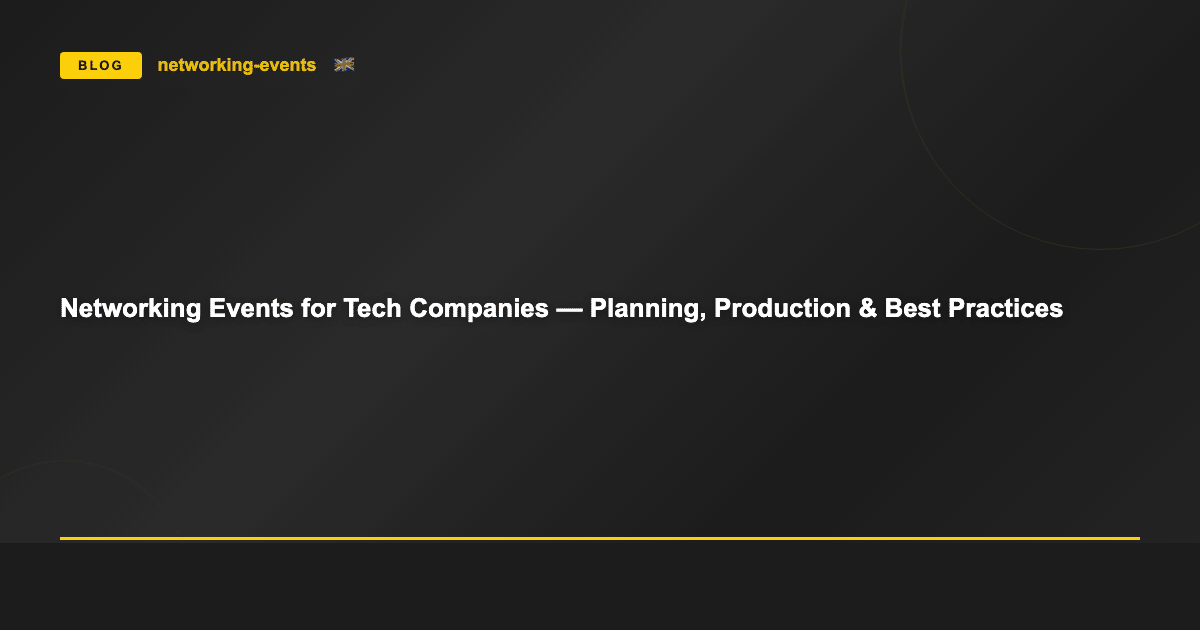 Networking Events for Tech Companies